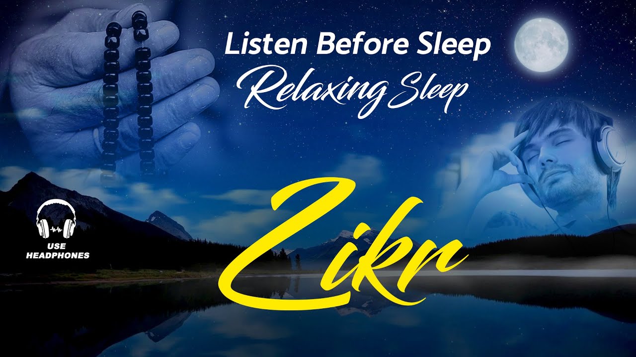 Relaxing Sleep - Listen Before Sleep - Zikr - Deep Sleeping - Islamic Nasheeds - Islamic Releases