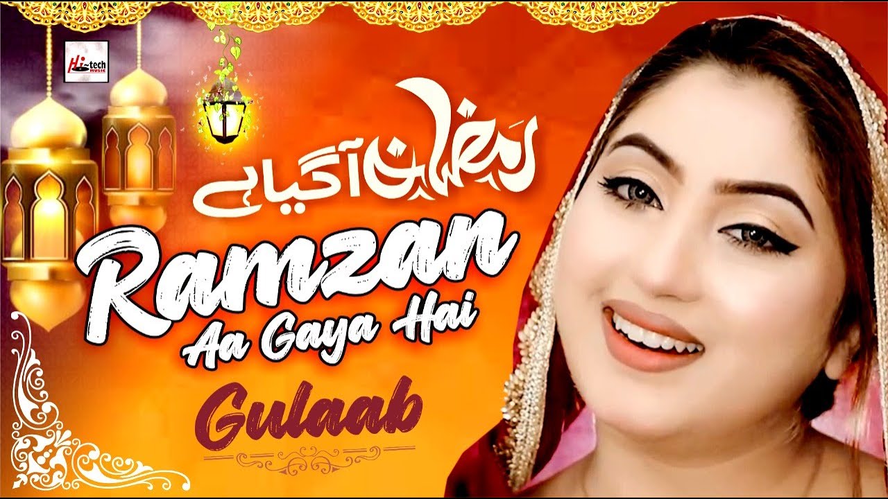 2022 Beautiful Ramzan Kalam You Must Listen to - Gulaab - Ramadan Aa Gaya Hai - Official Release